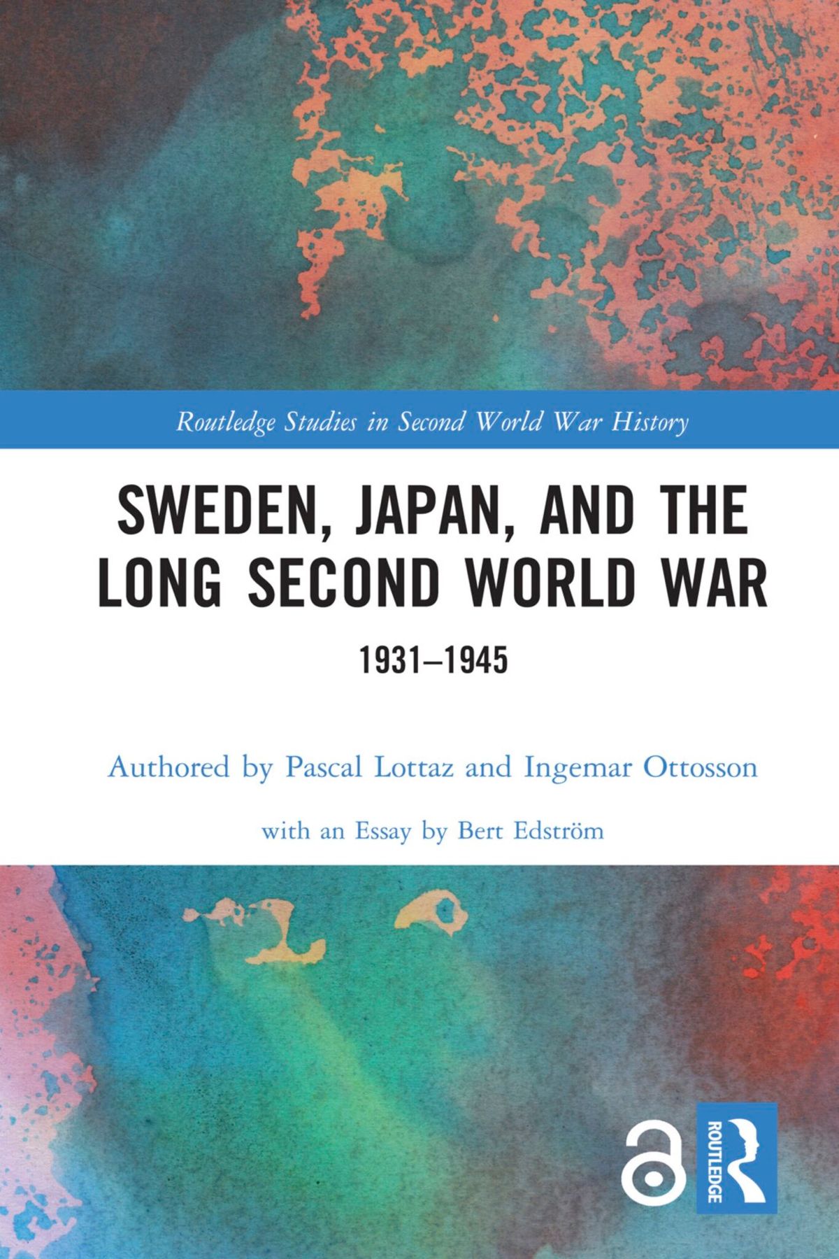 【希少・学術書】第二次世界大戦中のスウェーデン外交政策（英語）★現地購入 Sweden, Japan, and the Long Second World War 1931–1945